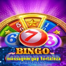 massagem gay fortaleza